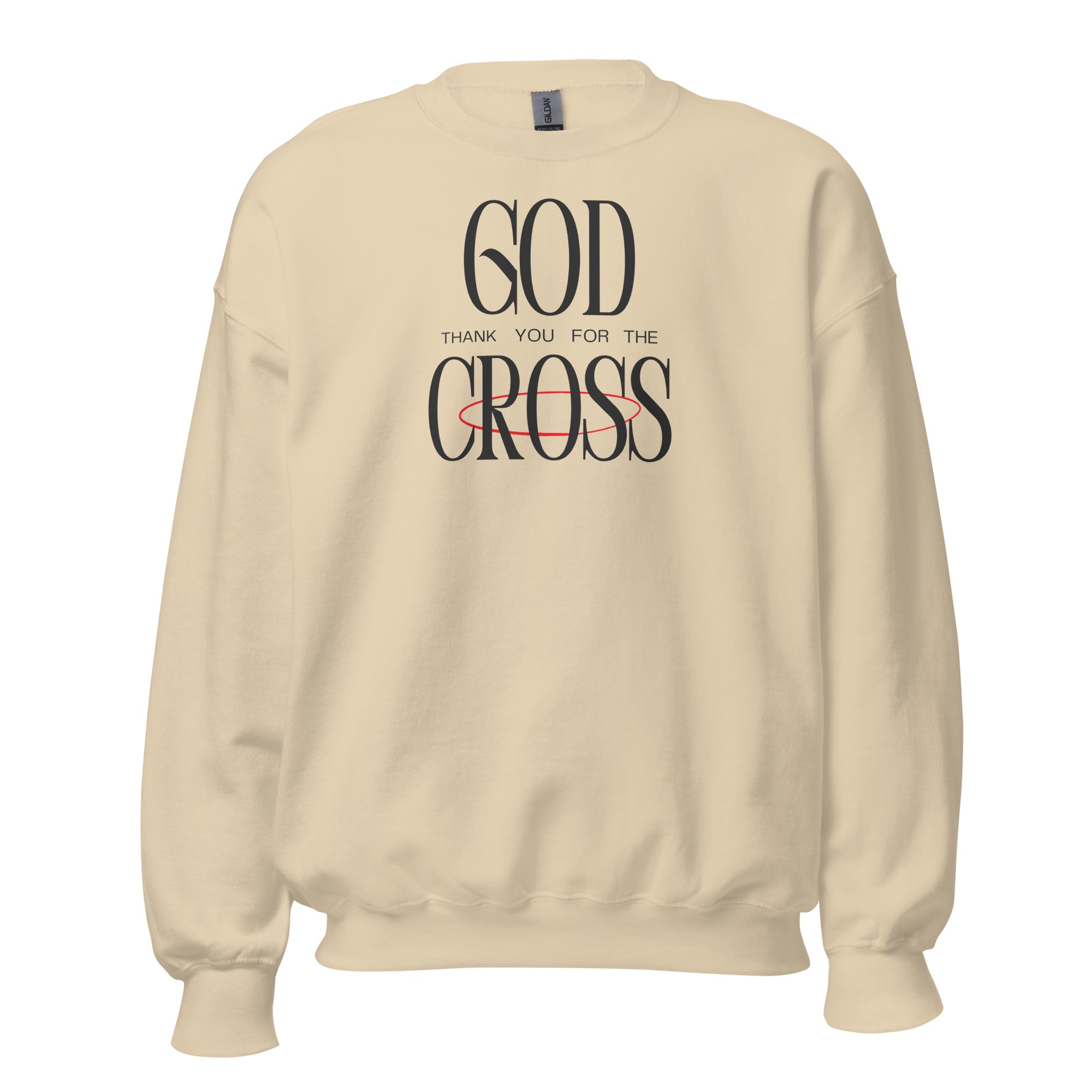 God Thank You For The Cross Crewneck