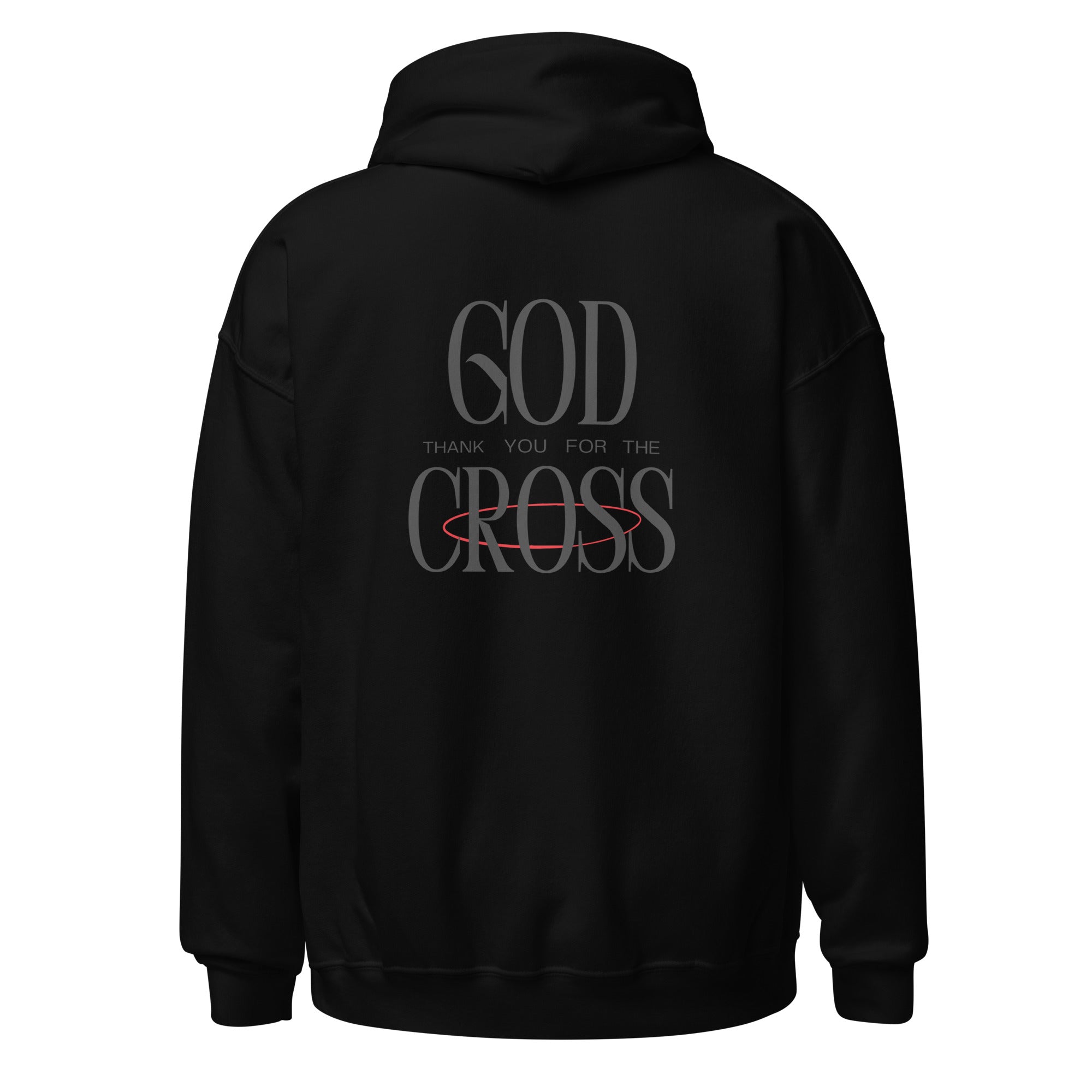 God Thank You For The Cross Hoodie