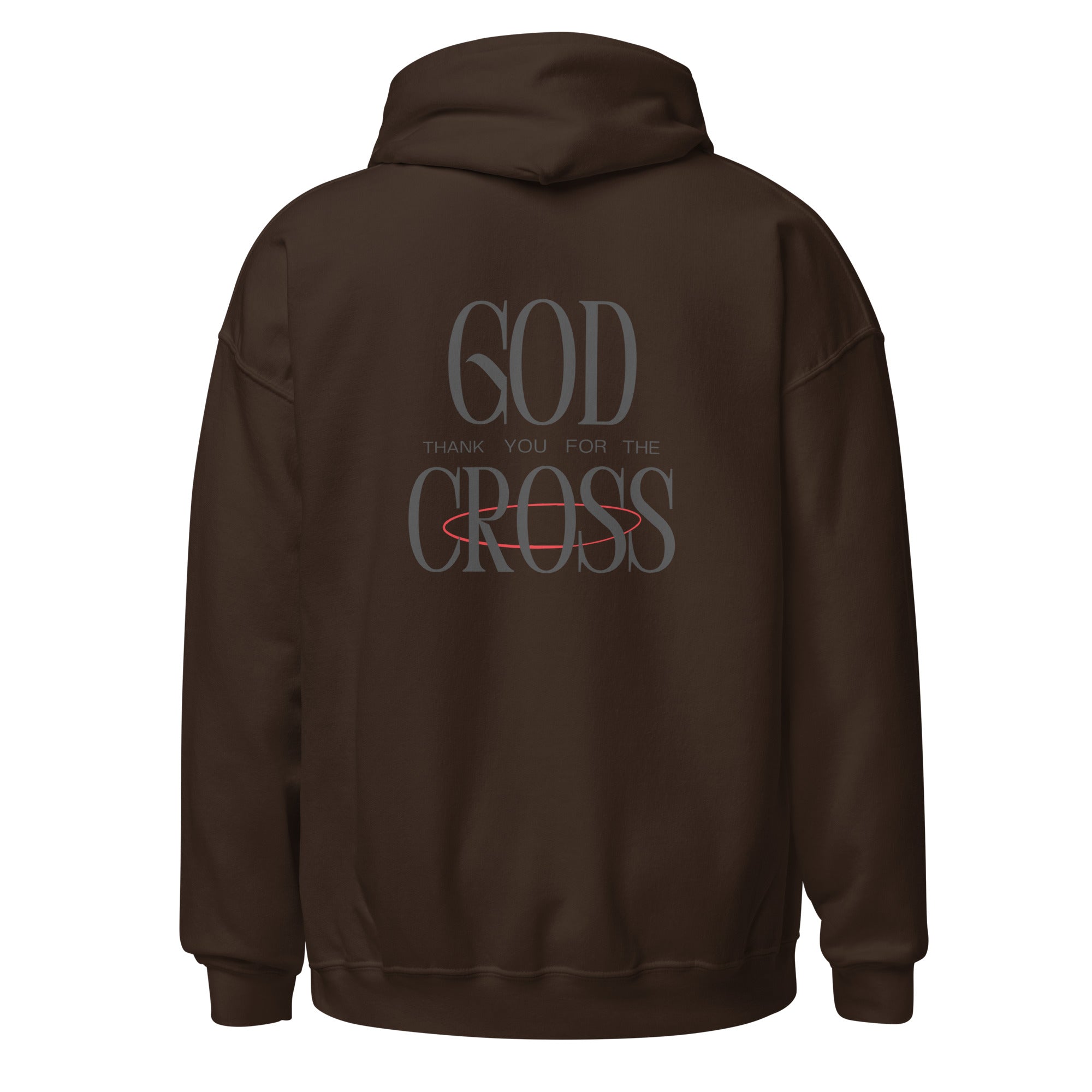 God Thank You For The Cross Hoodie