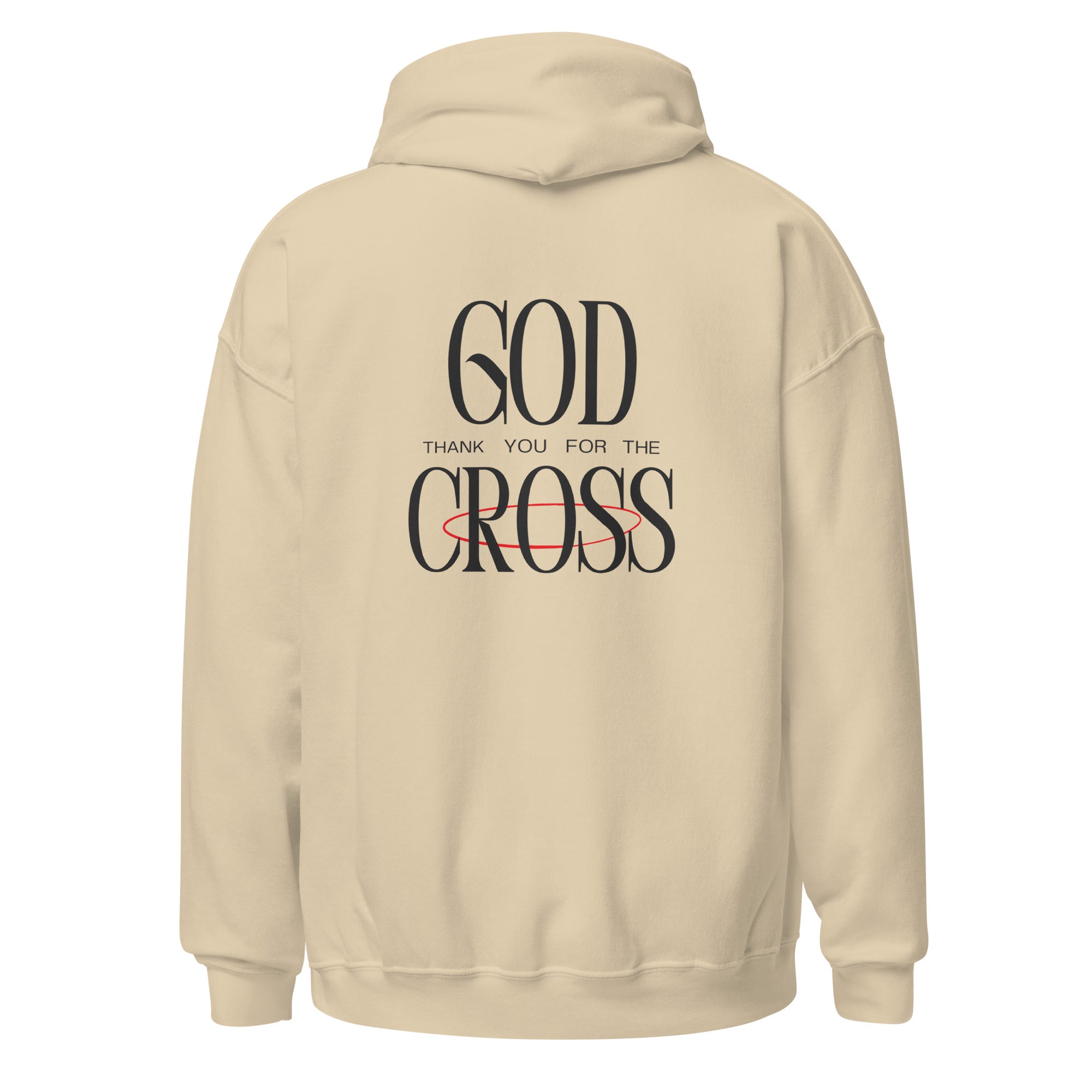 God Thank You For The Cross Hoodie