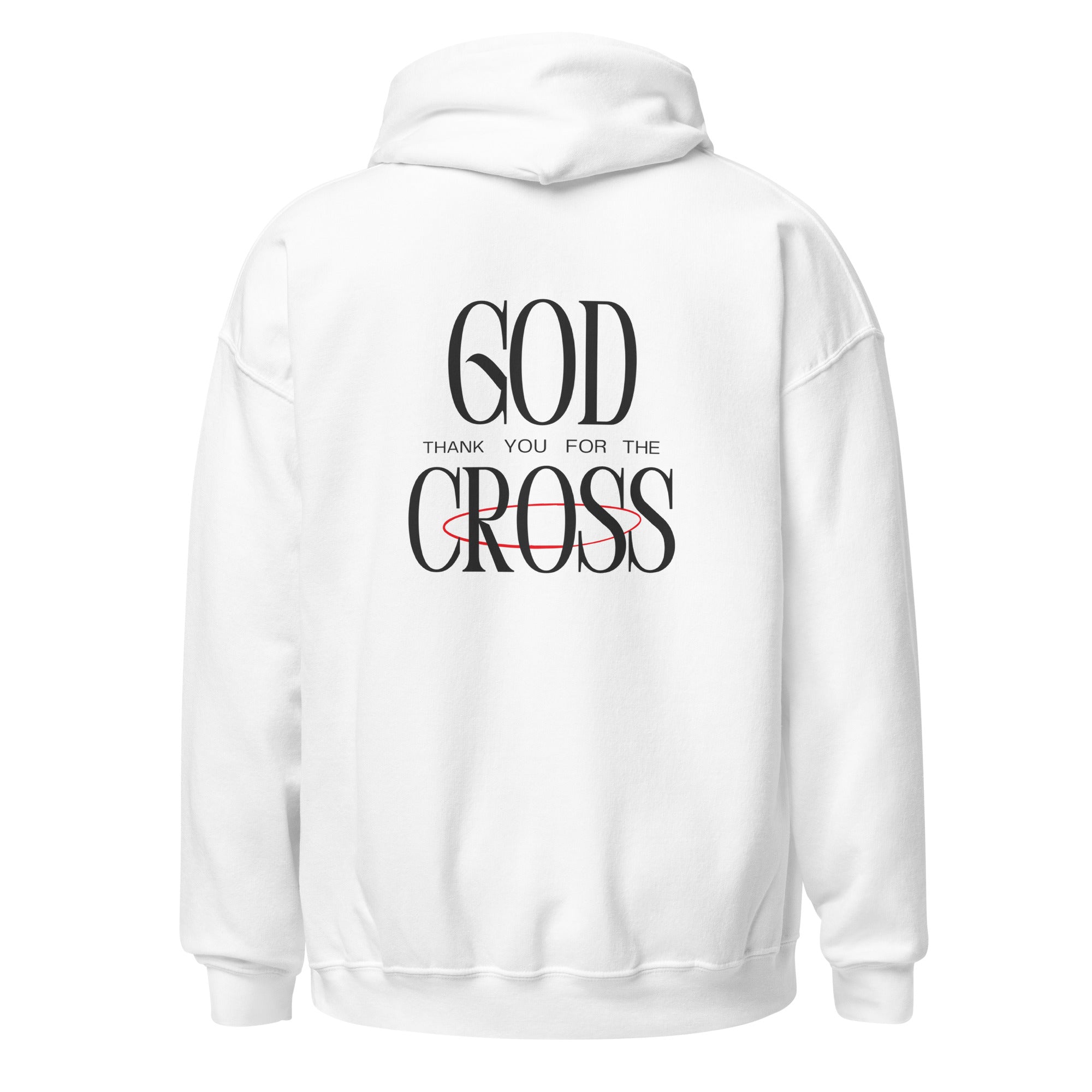 God Thank You For The Cross Hoodie